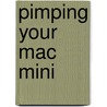 Pimping Your Mac Mini door Sadun