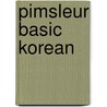Pimsleur Basic Korean door Pimsleur