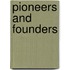 Pioneers And Founders