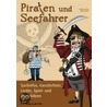 Piraten und Seefahrer by Winfried Kneip