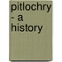 Pitlochry - A History