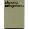 Planung im Anlagenbau by Walter Wagner
