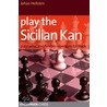 Play the Sicilian Kan by Johan Hellsten