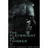 Playwright As Thinker