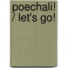 Poechali! / Let's go! door Onbekend