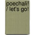 Poechali! / Let's go!