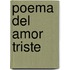 Poema del Amor Triste