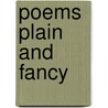 Poems Plain and Fancy door Dick Higgins