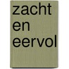 Zacht en eervol