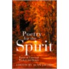 Poetry for the Spirit by Alan Jacobs