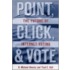 Point, Click And Vote