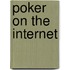 Poker On The Internet