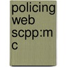 Policing Web Scpp:m C by Jean-Paul Brodeur