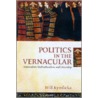 Politics Vernacular P door Will Kymlicka