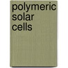 Polymeric Solar Cells door Frederik Krebs