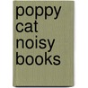 Poppy Cat Noisy Books by Lara Jones
