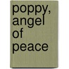 Poppy, Angel of Peace by Barbara Larriva