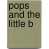 Pops And The Little B door Jack Darling