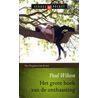 Het grote boek van de onthaasting door P. Wilson