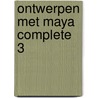 Ontwerpen met Maya Complete 3