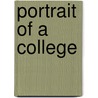 Portrait of a College by Edward Miller