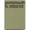 Portsmouth Fc 2002/03 by Richard Owen