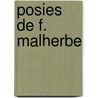 Posies de F. Malherbe by Fran?ois De Malherbe