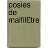 Posies de Malfil£tre by Malfil[tre