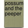 Possum and the Peeper door Anne Hunter