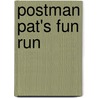 Postman Pat's Fun Run by Unknown