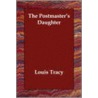 Postmaster's Daughter door Louis Tracy