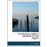 Practical Sea-Fishing by P.L. Haslope
