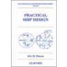 Practical Ship Design by D.G. M. Watson