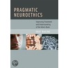 Pragmatic Neuroethics by Eric Racine