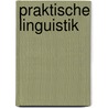 Praktische Linguistik by Hanspeter Gadler