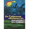 De Cubaanse rakettencrisis door F. Fleming