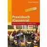 Praxisbuch Klassenrat by Birte Friedrichs