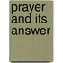 Prayer And Its Answer