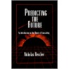 Predicting The Future by Nicholas Rescher