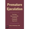 Premature Ejaculation by Marcel Waldinger