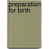 Preparation for Birth door Diana Simkin