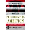 Presidential Ambition by Richard Shenkman