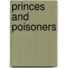 Princes and Poisoners by Frantz Funck-Brentano