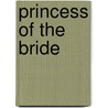 Princess of the Bride door Janet Deen