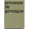 Princesse de Gonsague by Joseph Durey Sauroy Du De Terrail