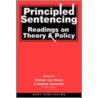 Principled Sentencing by Andrew von Hirsch