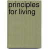 Principles For Living door Fidelis C. Odogbo