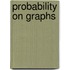 Probability On Graphs
