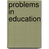 Problems In Education