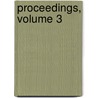 Proceedings, Volume 3 door Engla Clifton Antiqua Clifton